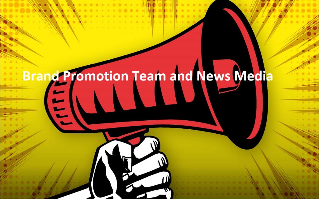 Brand Promotion Team and News Media